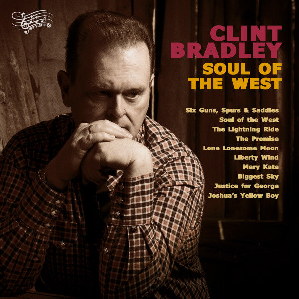 BRADLEY,CLINT - SOUL OF THE WEST