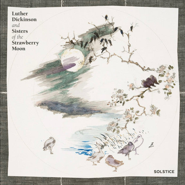 DICKINSON,LUTHER & SISTERS OF THE STRAWBERRY MOON - SOLSTICE