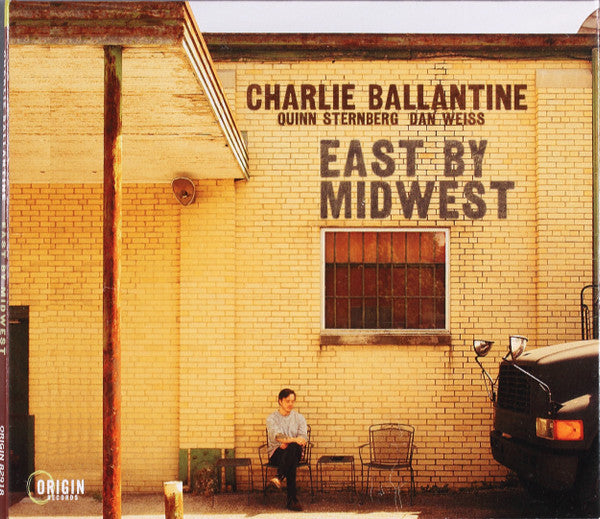 BALLANTINE,CHARLIE - EAST BY MIDWEST