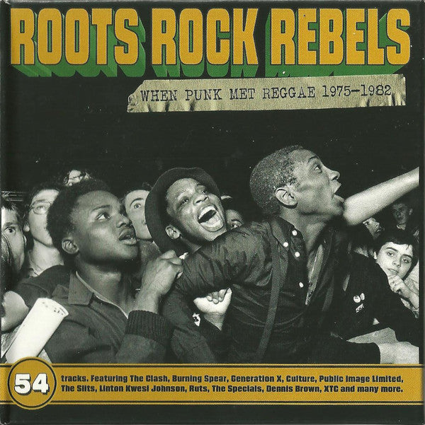 VARIOUS ARTISTS - ROOTS ROCK REBELS - WHEN PUNK MET REGGAE 1975-1982 (3CD)