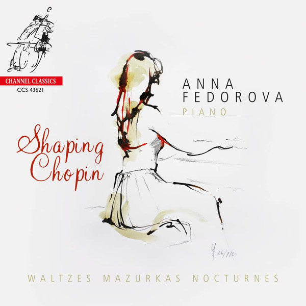 FEDOROVA,ANNA - SHAPING CHOPIN