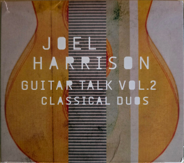 HARRISON,JOEL - GUITAR TALK VOL. 2 CLASSICAL & JAZZ DUOS (2CD)