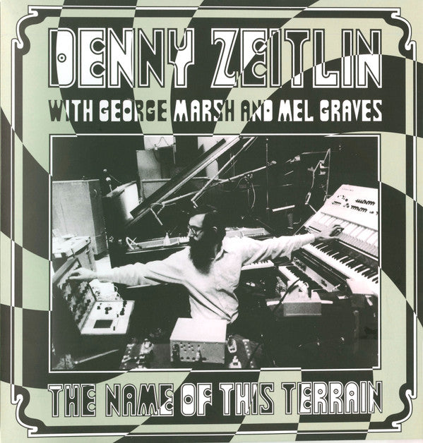 ZEITLIN,DENNY - NAME OF THIS TERRAIN