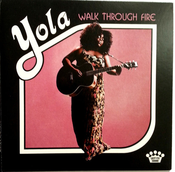 YOLA - WALK THROUGH FIRE