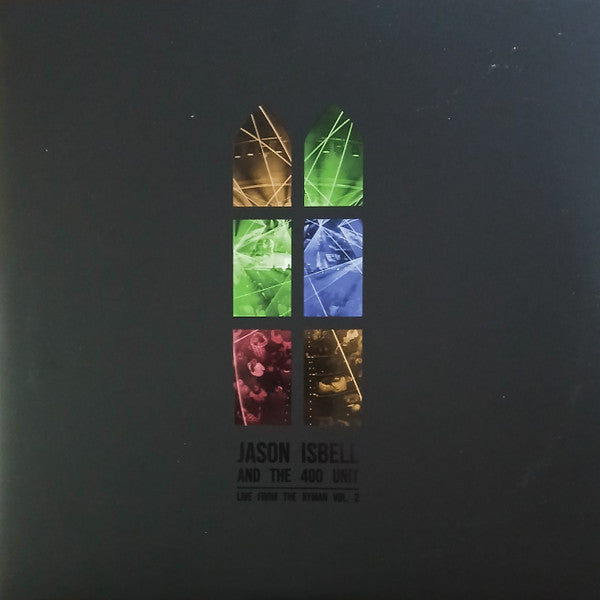 ISBELL,JASON & THE 400 UNIT - LIVE FROM THE RYMAN, VOL. 2 (2LP)