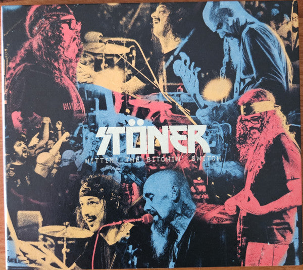 STONER - HITTIN THE BITCHIN SWITCH (LIVE)