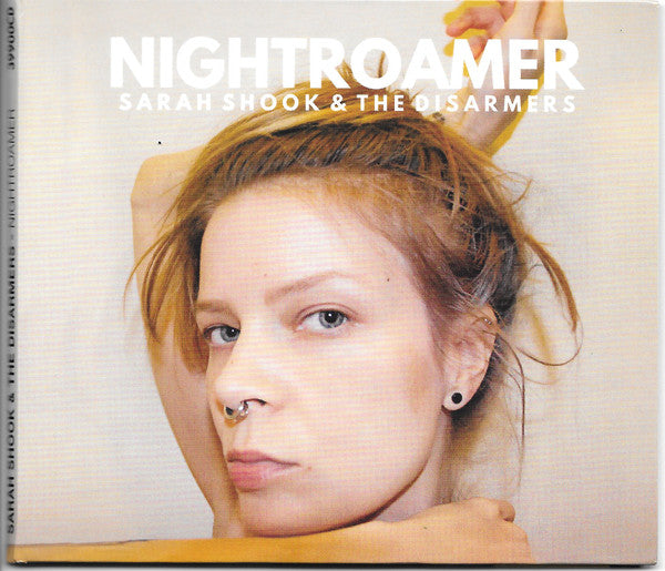 SARAH SHOOK & THE DISARMERS - NIGHTROAMER