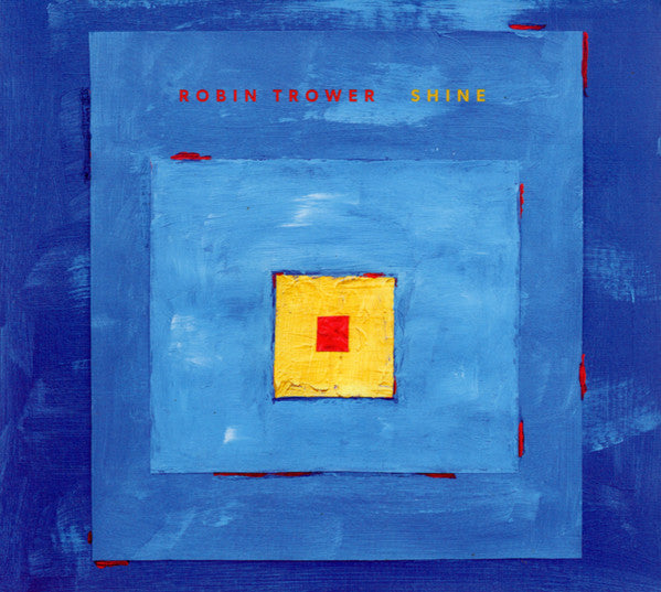 TROWER ROBIN - SHINE