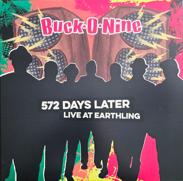 BUCK-O-NINE - 572 DAYS LATER - LIVE AT EARTHLING (RED VINYL)