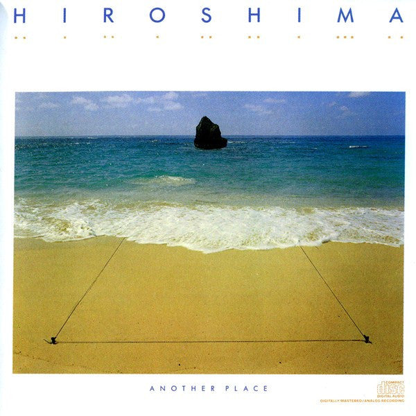 HIROSHIMA - ANOTHER PLACE