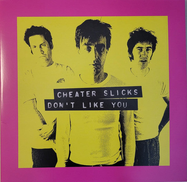 CHEATER SLICKS - DON'T LIKE YOU (REISSUE) (2LP)