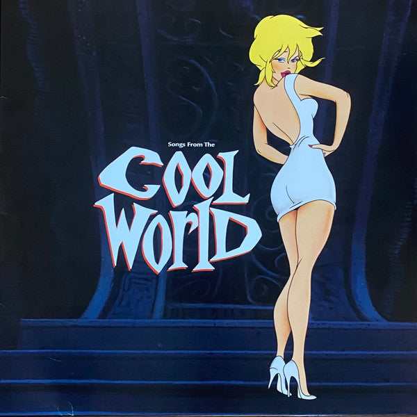 VARIOUS ARTISTS - SONGS FROM THE COOL WORLD (MUSIC FROM THE MOTION PICTURE)