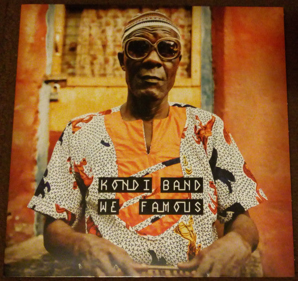 KONDI BAND - WE FAMOUS