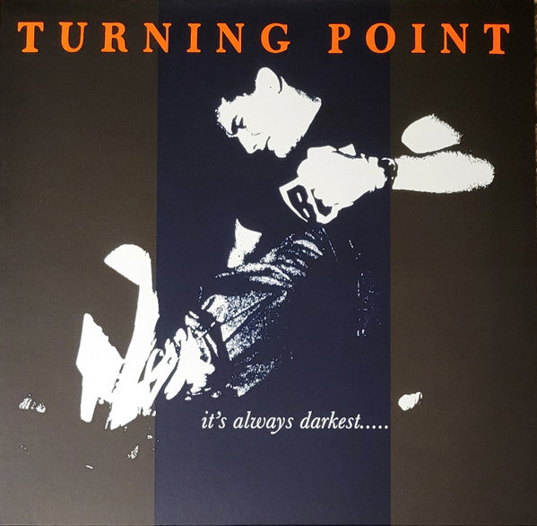 TURNING POINT - IT’S ALWAYS DARKEST… BEFORE THE DAWN