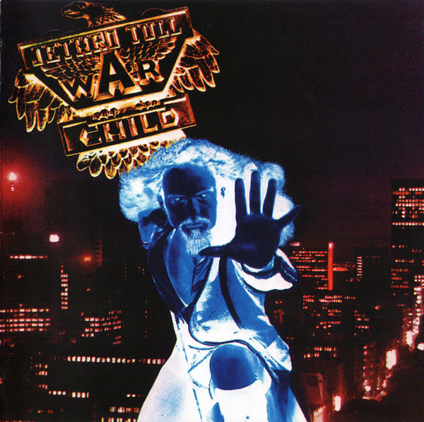 JETHRO TULL - WARCHILD