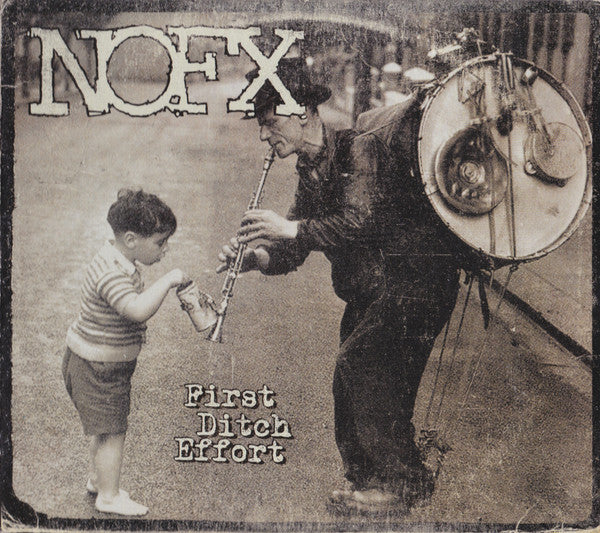 NOFX - FIRST DITCH EFFORT