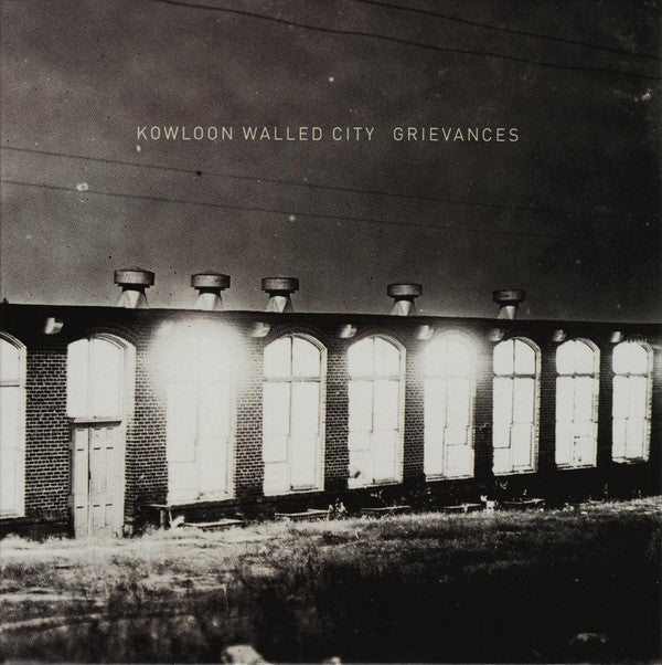 KOWLOON WALLED CITY - GRIEVANCES