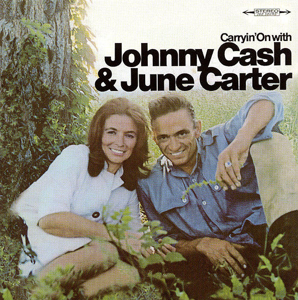 CASH,JOHNNY - CARRYIN ON WITH JOHNNY CASH & JUNE CARTER CASH