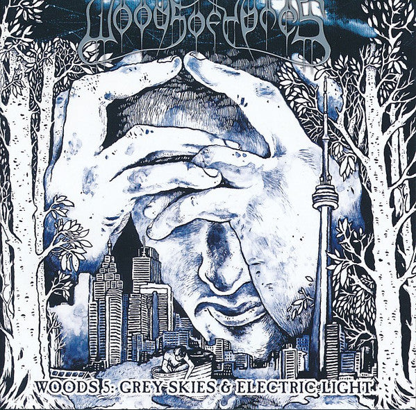 WOODS OF YPRES - WOODS 5: GREY SKIES & ELECTRIC LIGHT