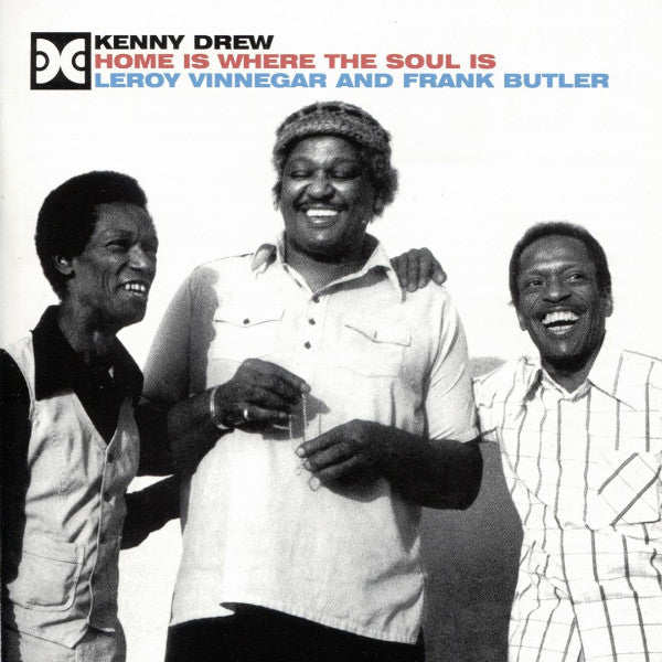 DREW,KENNY - HOME IS WHERE THE SOUL IS