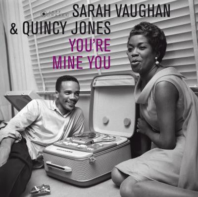 VAUGHAN,SARAH / JONES,QUINCY - YOU'RE MINE YOU (180G)