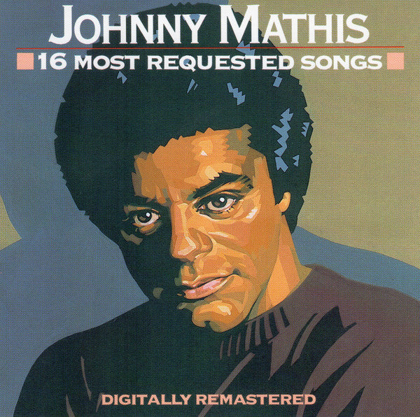 MATHIS,JOHNNY - 16 MOST REQUESTED SONGS