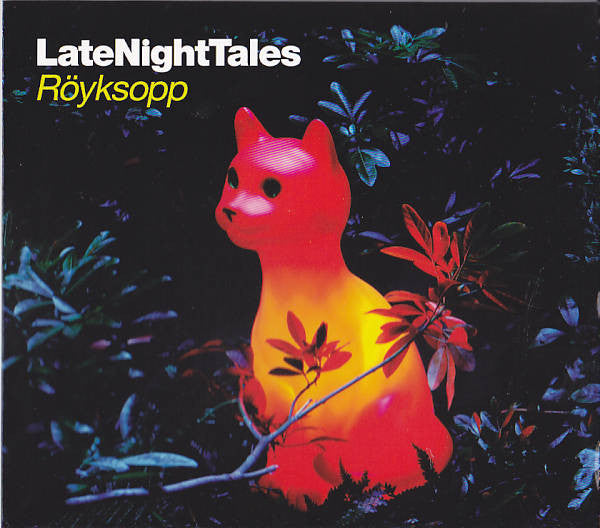 ROYKSOPP - LATE NIGHT TALES: ROYKSOPP
