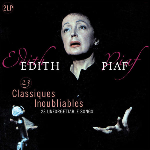 PIAF,EDITH - 23 CLASSIQUES INOUBLIABLES (180G)
