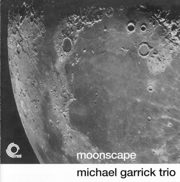 GARRICK,MICHAEL TRIO - MOONSCAPE