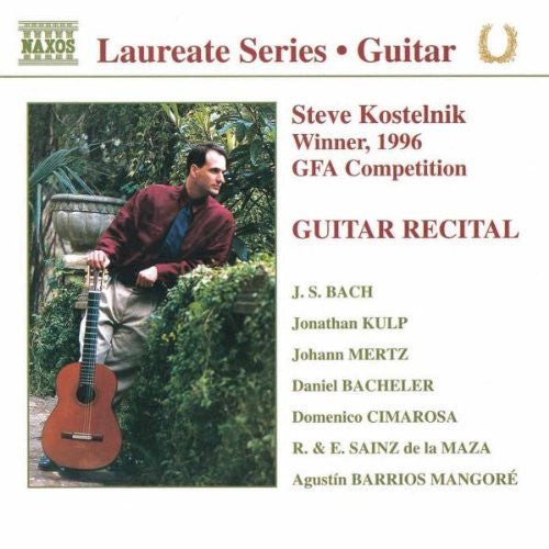 STEVE,KOSTELNIK - GUITAR RECITAL BY STEVE KOSTEL