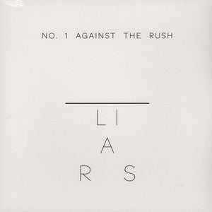LIARS - NO.1: AGAINST THE RUSH