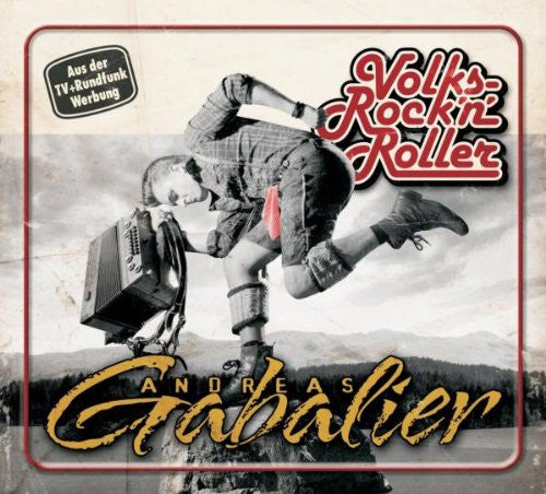 GABALIER,ANDREAS - VOLKSROCK'N'ROLLER