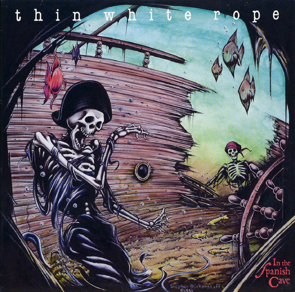 THIN WHITE ROPE - IN THE SPANISH CAVE
