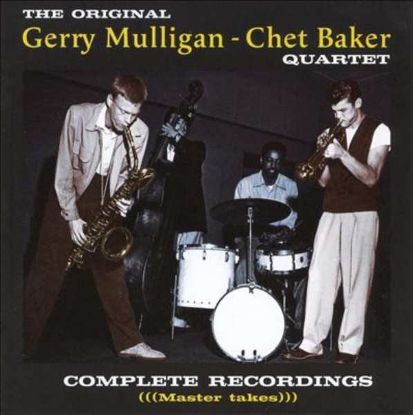 MULLIGAN,GERRY - COMPLETE RECORDINGS WITH CHET BAKER