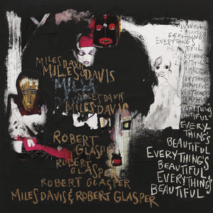 DAVIS,MILES; ROBERT GLASPER - EVERYTHING'S BEAUTIFUL