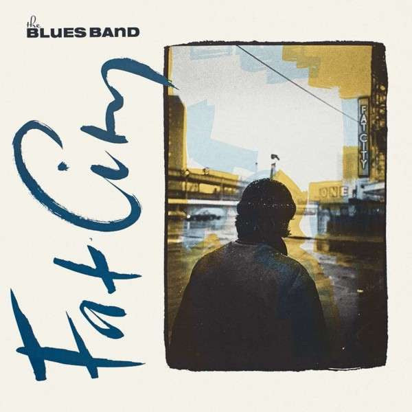 BLUES BAND - FAT CITY