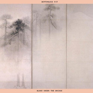 BOTTOMLESS PIT - BLOOD UNDER THE BRIDGE (JEWEL CASE)
