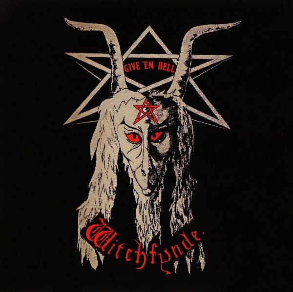 WITCHFYNDE - GIVE EM HELL