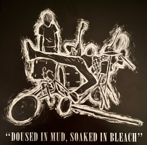 VARIOUS ARTIST - DOUSED IN MUD, SOAKED IN BLEACH