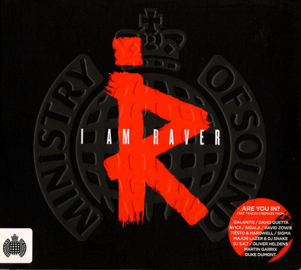 VARIOUS ARTISTS - MINISTRY OF SOUND: I AM RAVER / VAR