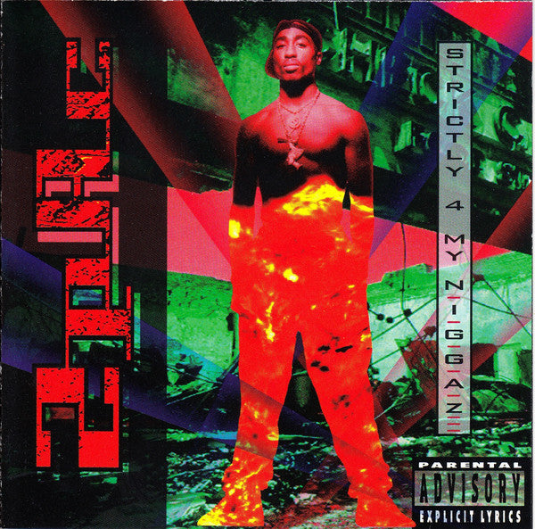 2PAC - STRICTLY 4 MY N.I.G.G.A.Z.