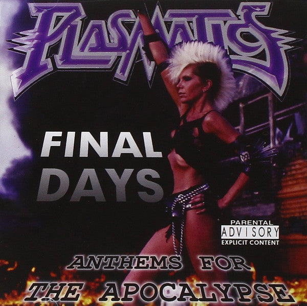 PLASMATICS - FINAL DAYS: ANTHEMS FOR THE APOCOLYPSE