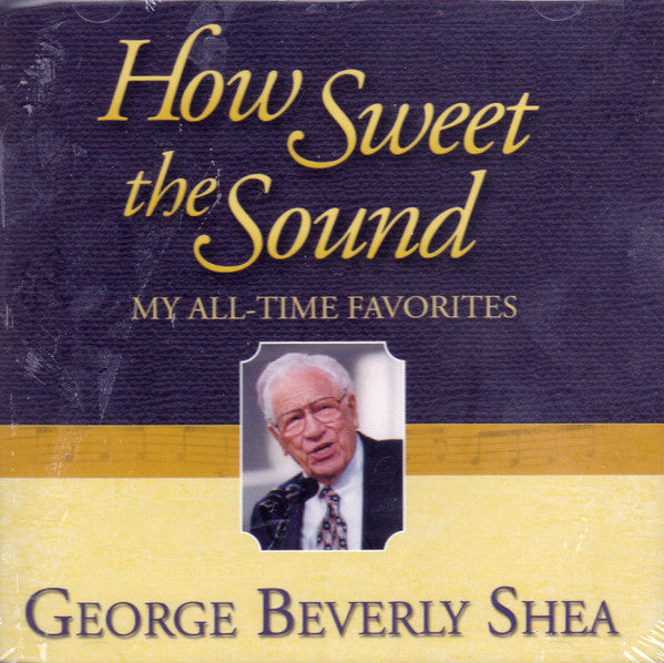 SHEA GEORGE BEVERLY - HOW SWEET SOUND