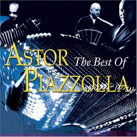 ASTOR,PIAZZOLLA - BEST OF