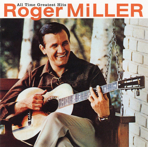 MILLER,ROGER - ALL TIME GREATEST HITS