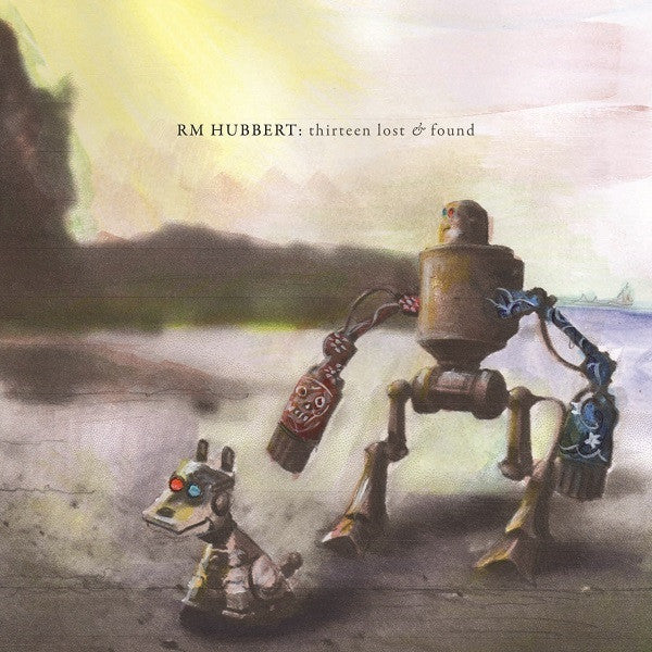 RM HUBBERT - THIRTEEN LOST FOUND