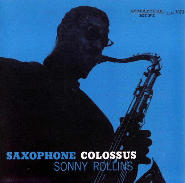 ROLLINS SONNY - SAXOPHONE COLOSSUS
