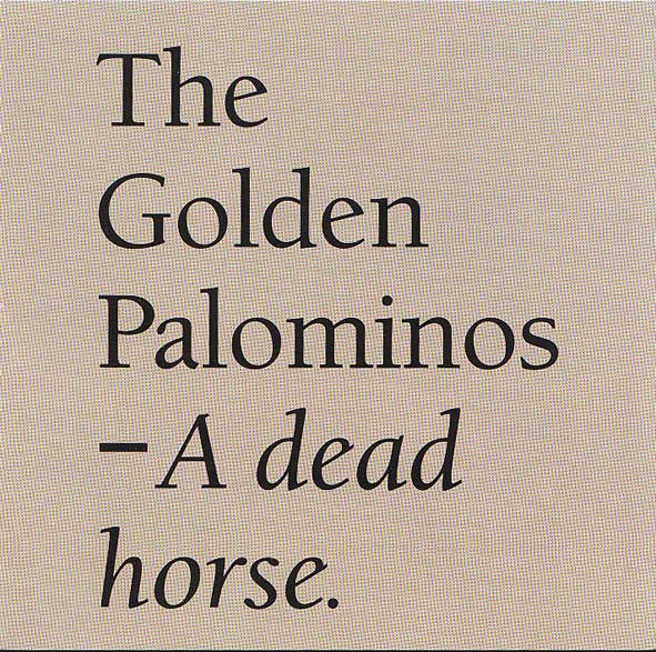 GOLDEN PALOMINOS - DEAD HORSE
