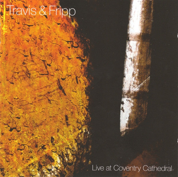 TRAVIS & FRIPP - LIVE AT COVENTRY CATHEDRAL