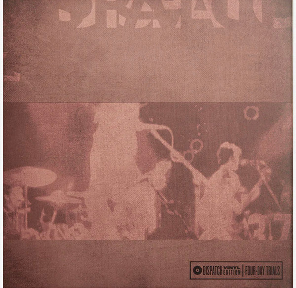 DISPATCH - FOUR-DAY TRIALS (RES-ISH VINYL)
